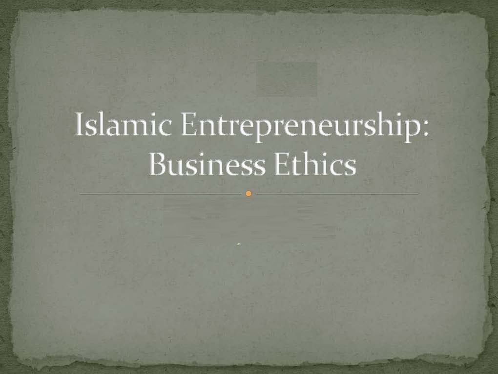islamicentrepreneurship2-130727050113-phpapp02_Page_01